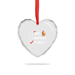 Funny F Caw F Chicken Christmas Heart Crystal Glass Ornament Nice Naughty Cartoon Rooster Poultry Animal TS11 Print Your Wear