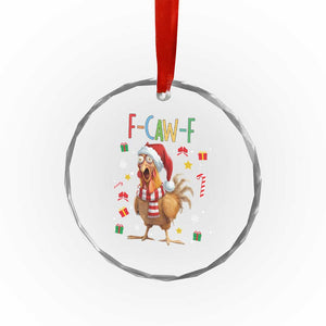 Funny F Caw F Chicken Joke Gift Crystal Glass Ornament Christmas Gift TS12 Print Your Wear
