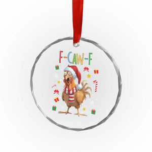 Funny F Caw F Chicken Joke Gift Crystal Glass Ornament Christmas Gift TS12 Print Your Wear