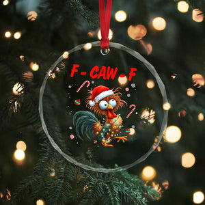 Funny F Caw F Chicken Meme Crystal Glass Ornament Christmas Gift TS12 Print Your Wear