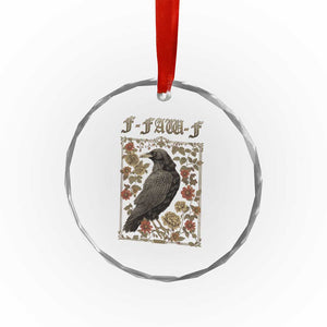 Funny F Caw F Crow Crystal Glass Ornament Vintage Bird Saying Adult Humor Gothic Tarot Card TS10 Print Your Wear