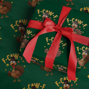 Funny F Caw F Thanksgiving Turkey Wrapping Paper Roll Poultry Humor TS11 Green Print Your Wear