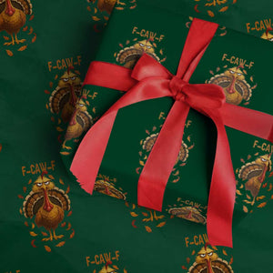 Funny F Caw F Turkey Meme Thanksgiving Graphic Wrapping Paper Roll Funny Fowl Mood Humor TS02 Green Print Your Wear