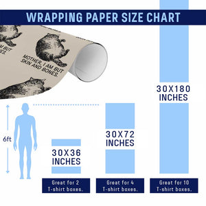 Funny Fat Cat Meme Wrapping Paper Roll Mother I Am But Skin and Bones Sarcastic Feline Humor TS02 Print Your Wear