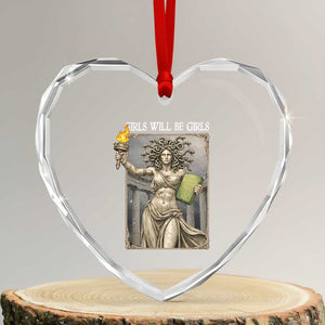 Funny Feminist Medusa Statue Of Liberty Heart Crystal Glass Ornament Girls Will Be Girls TS12 Transparent Glass 3'' Heart Print Your Wear