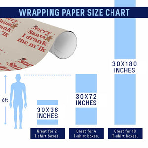 Funny First Christmas Wrapping Paper Roll Sorry Santa I Drank The Milk Gingerbread TS11 Print Your Wear