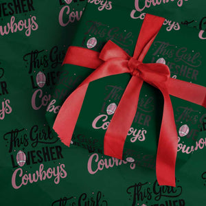 Funny Football Fan Gift Wrapping Paper Roll This Girl Loves Her Cowboys TS12 Green Print Your Wear