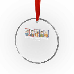 Funny Founding Fathers Fan Club Patriotic History Crystal Glass Ornament TS12 Print Your Wear