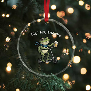 Funny Frog Anti ICE Political Protest Crystal Glass Ornament Ice? No Thanks TS14 Print Your Wear