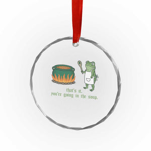 Funny Frog Crystal Glass Ornament Thats It You're Going In The Soup Weird Weirdcore Meme TS10 Print Your Wear