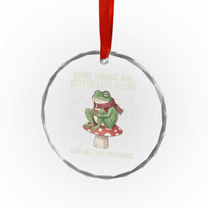 Funny Frog Sarcastic Crystal Glass Ornament Some Things Are Better Left Alone TS14 Print Your Wear