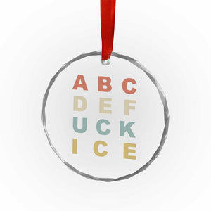 Funny Fuck Ice Protest Resistance Crystal Glass Ornament Political Retro Alphabet Graphic TS11 Print Your Wear