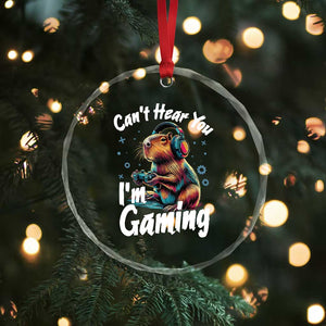 Funny Gamer Capybara Crystal Glass Ornament Can Not Hear You I Am Gaming TS12 Print Your Wear