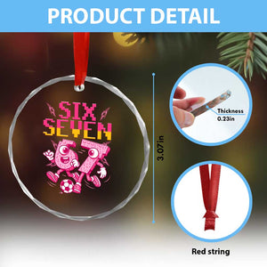 Funny Gen Z Alpha Gift Crystal Glass Ornament Six Seven Meme Soccer Lover TS12 Print Your Wear