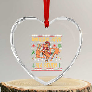 Funny Gen Z Alpha Ugly Christmas Gift Heart Crystal Glass Ornament Marcus Says Six Seven TS12 Transparent Glass 3'' Heart Print Your Wear