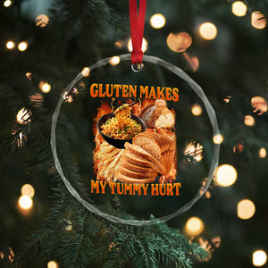 Funny Gluten Free Crystal Glass Ornament Gluten Makes My Tummy Hurt Vintage Bootleg Graphic TS10 Print Your Wear