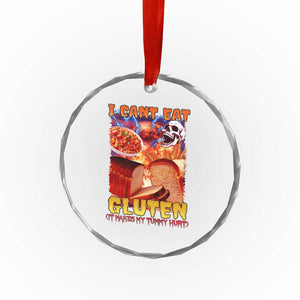Funny Gluten Intolerance Crystal Glass Ornament I Can't Eat Gluten It Makes My Tummy Hurt Skeleton Meme TS02 Print Your Wear
