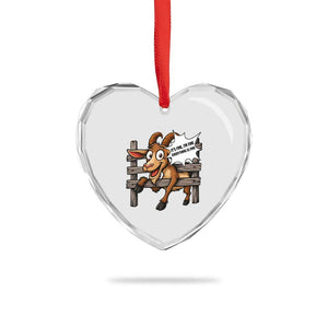 Funny Goat Heart Crystal Glass Ornament It Is Fine I Am Fine Everything Is Fine TS12 Print Your Wear