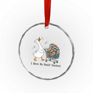 Funny Goose Book Lover Crystal Glass Ornament I Have No Shelf Control