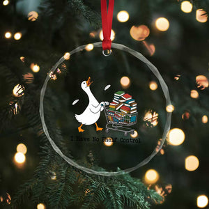 Funny Goose Book Lover Crystal Glass Ornament I Have No Shelf Control