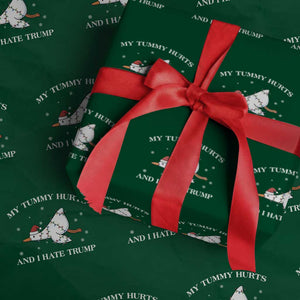 Funny Goose Christmas Wrapping Paper Roll My Tummy Hurts And I Hate Trump TS14 Green Print Your Wear