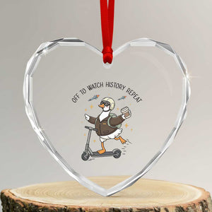 Funny Goose Support Freedom Meme Heart Crystal Glass Ornament Off To Watch History Repart TS14 Transparent Glass 3'' Heart Print Your Wear