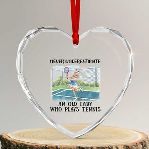 Funny Grandma Tennis Player Gift Heart Crystal Glass Ornament Never Underestimate An Old Lady TS12 Transparent Glass 3'' Heart Print Your Wear