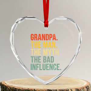 Funny Grandpa Heart Crystal Glass Ornament Retro Man Myth Bad Influence Best Funny Fathers Day TS10 Transparent Glass 3'' Heart Print Your Wear