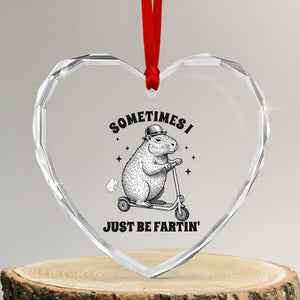 Funny Groundhog Scooter Heart Crystal Glass Ornament Sometimes I Just Be Fartin TS14 Transparent Glass 3'' Heart Print Your Wear