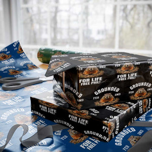 Funny Groundhog Wrapping Paper Roll Grounded For Life Ground Hog Day TS10 Black Print Your Wear