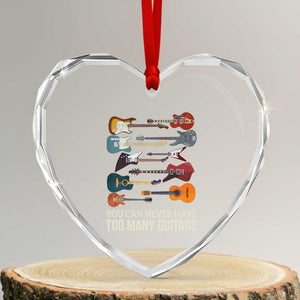 Funny Guitarist Heart Crystal Glass Ornament You Can Never Have Too Many Guitars Vintage Guitar Lineup TS10 Transparent Glass 3'' Heart Print Your Wear