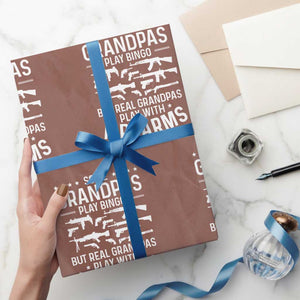 Funny Gun Grandpa Wrapping Paper Roll Real Grandpas Play With Firearms Guns Owner Lover TS02 Mocha Print Your Wear