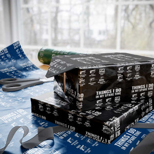 Funny Gun Lover Wrapping Paper Roll Things I Do In My Spare Time Guns Owner Enthusiast TS02 Black Print Your Wear
