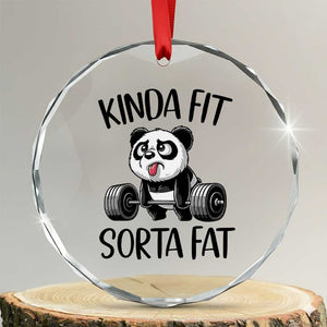Funny Gym Panda Lover Crystal Glass Ornament Kinda Fit Sorta Fat TS12 Transparent Glass 3'' Circle Print Your Wear