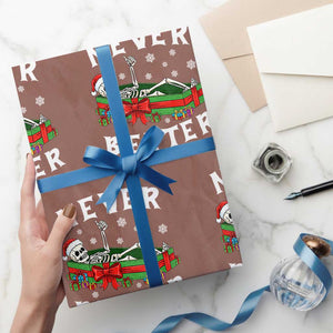 Funny Halloween Christmas Never Better Wrapping Paper Roll Xmas Skeleton Coffin TS11 Mocha Print Your Wear