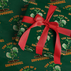 Funny Halloween Costume Showgirl Wrapping Paper Roll The Life of A Showghoul Slay Skeleton Girl TS10 Green Print Your Wear