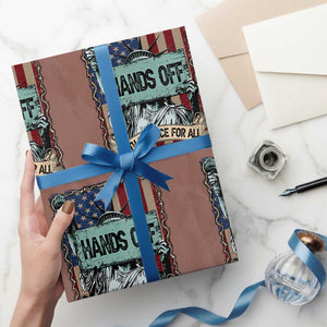 Funny Hands Off With Justice For All Wrapping Paper Roll Statue Of Liberty American Flag TS11 Mocha Print Your Wear