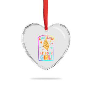 Funny Hanukkah Challah At Ya Girl Heart Crystal Glass Ornament Jewish Chanukah Bread Gift TS12 Print Your Wear