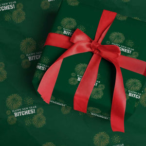 Funny Happy New Year Bitches Wrapping Paper Roll NYE Party Fireworks TS11 Green Print Your Wear