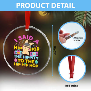 Funny Hip Hop Hippity Easter Bunny Crystal Glass Ornament TS10 Print Your Wear