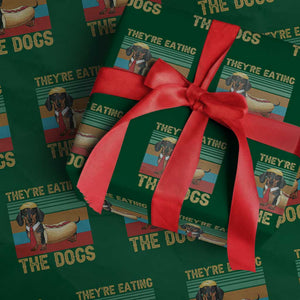 Funny Hot Dog Lover Wrapping Paper Roll They're Eating The Dogs Dachshund TS02 Green Print Your Wear