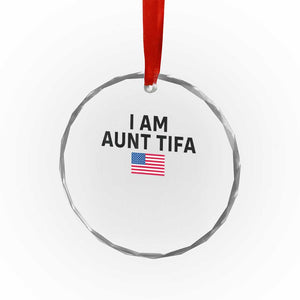 Funny I Am Aunt Tifa Crystal Glass Ornament Sarcastic Political Meme American Flag TS02 Print Your Wear
