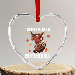 Funny I Came In Like A Butterball Heart Crystal Glass Ornament Thanksgiving Dabbing Turkey TS11 Transparent Glass 3'' Heart Print Your Wear