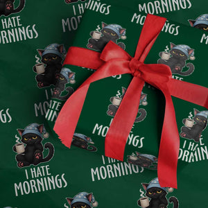 Funny I Hate Mornings Wrapping Paper Roll Cute Lazy Cat Drink Coffee TS12 Green Print Your Wear