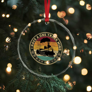Funny I Have A One Track Mind Crystal Glass Ornament Train Railroad Retro Engine Model TS02 Print Your Wear