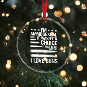 Funny Im Ammosexual Crystal Glass Ornament American Freedom Second Amendment