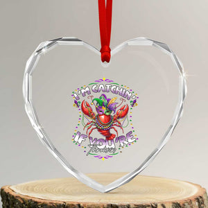 Funny I'm Catchin' If You're Throwin' Mardi Gras Heart Crystal Glass Ornament Crawfish Beads Jester Hat TS11 Transparent Glass 3'' Heart Print Your Wear
