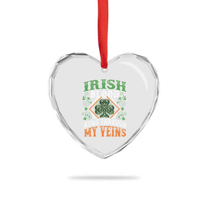 Funny Irish Blood Runs Through My Veins Heart Crystal Glass Ornament Irish Pride Shamrock TS11 Print Your Wear