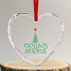 Funny Irish Gaelic Xmas Nollaig Shona Heart Crystal Glass Ornament Xmas Tree TS11 Transparent Glass 3'' Heart Print Your Wear