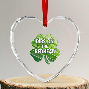 Funny Irish St Patricks Day Dibs On The Redhead Heart Crystal Glass Ornament Retro Vintage Lucky Shamrock TS10 Transparent Glass 3'' Heart Print Your Wear